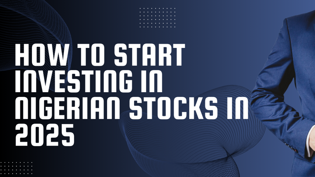 Investing in Nigerian Stocks in 2025-2026