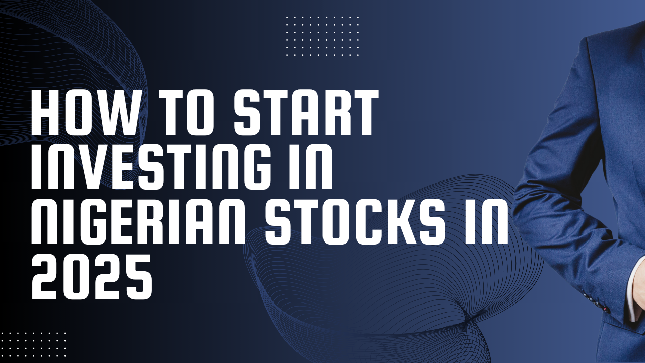 Investing in Nigerian Stocks in 2025-2026